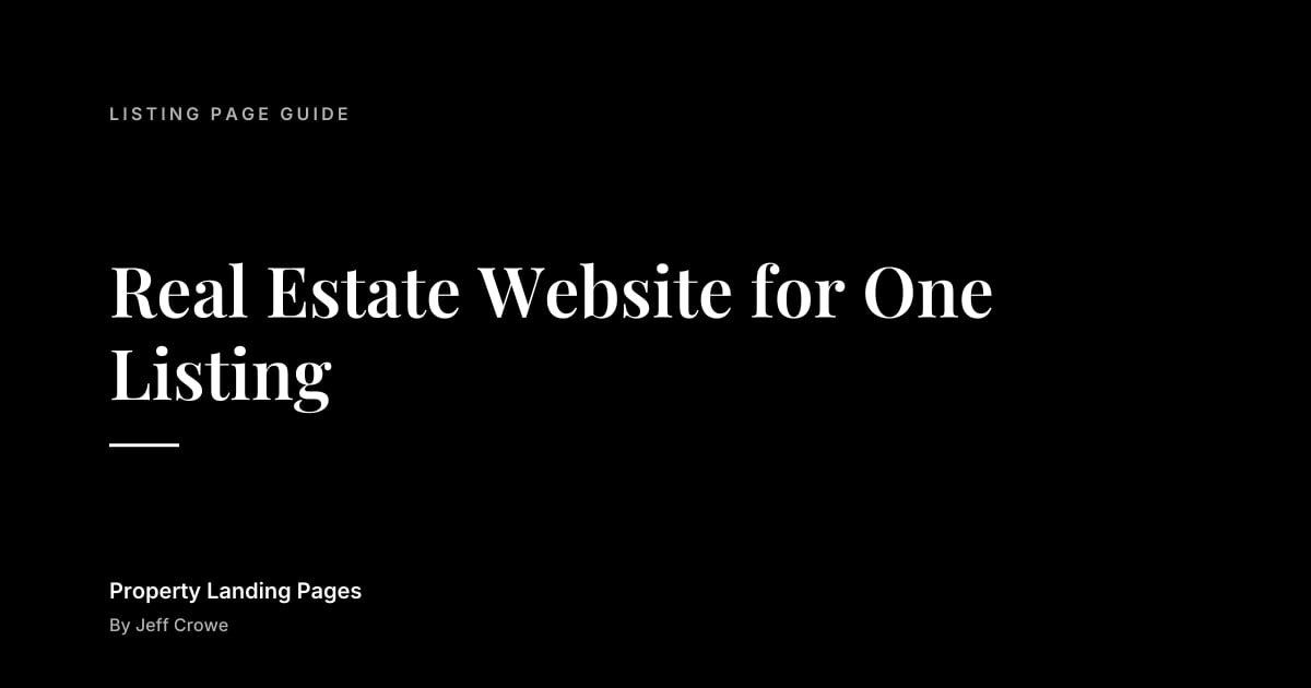 Real Estate Website for One Listing: Listing page guide guide from Property Landing Pages
